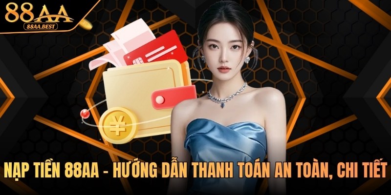 nạp tiền 88aa