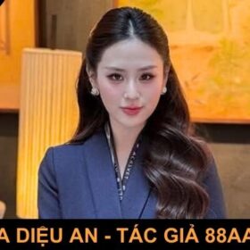 Đăng Nhập 88AA - Link Vào Tài Khoản Chính Thức, An Toàn 5 tác giả sophia diệu an